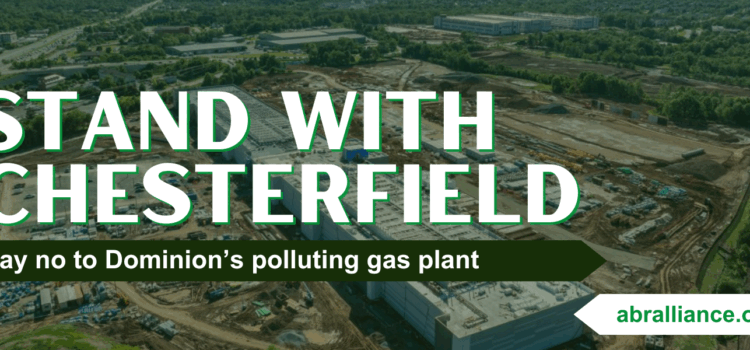 Stand with Chesterfield: Say no to Dominion’s polluting gas plant